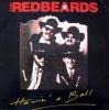 The Redbeards - Havin' A Ball (LP)